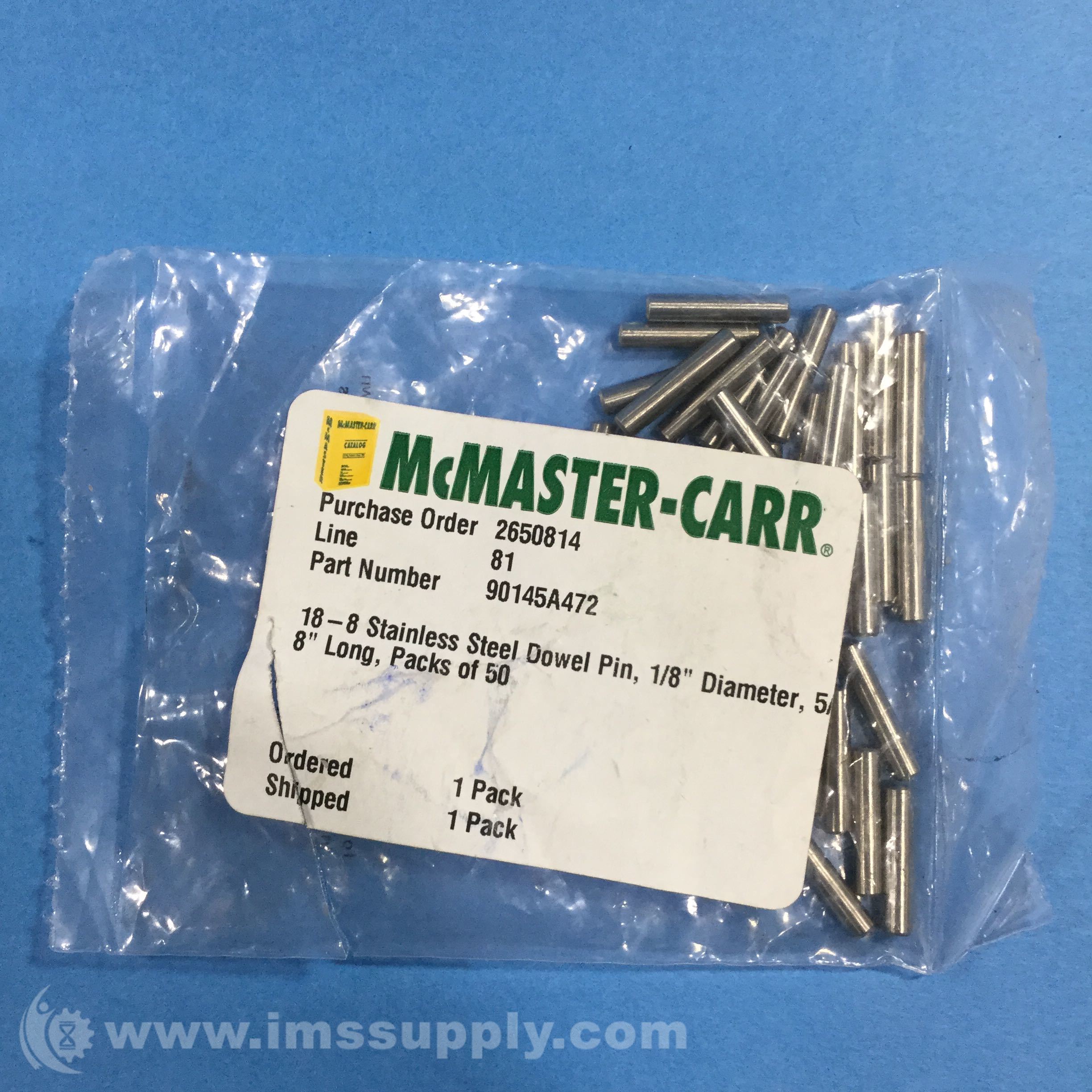 McMasterCarr 90145A472 Bag of 50 Stainless Steel Dowel Pin IMS Supply