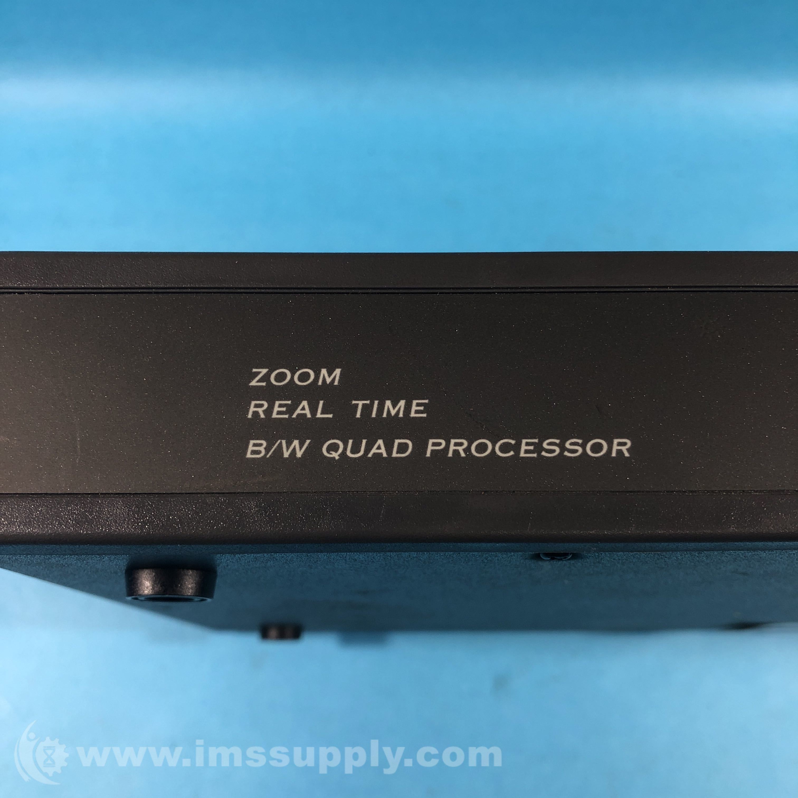 Zoom Real Time B/W Quad Processor - IMS Supply