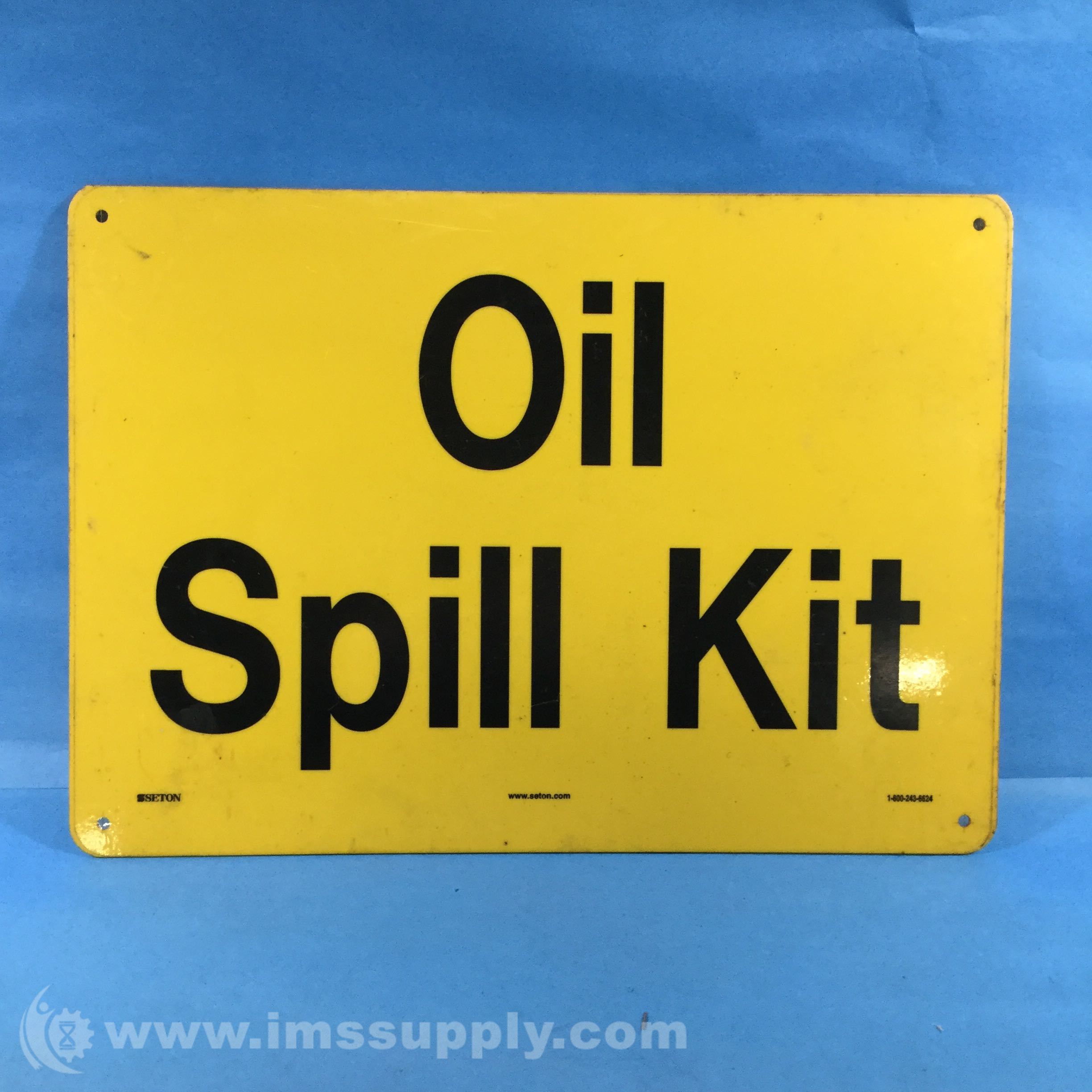Seton Oil Spill Kit Sign IMS Supply