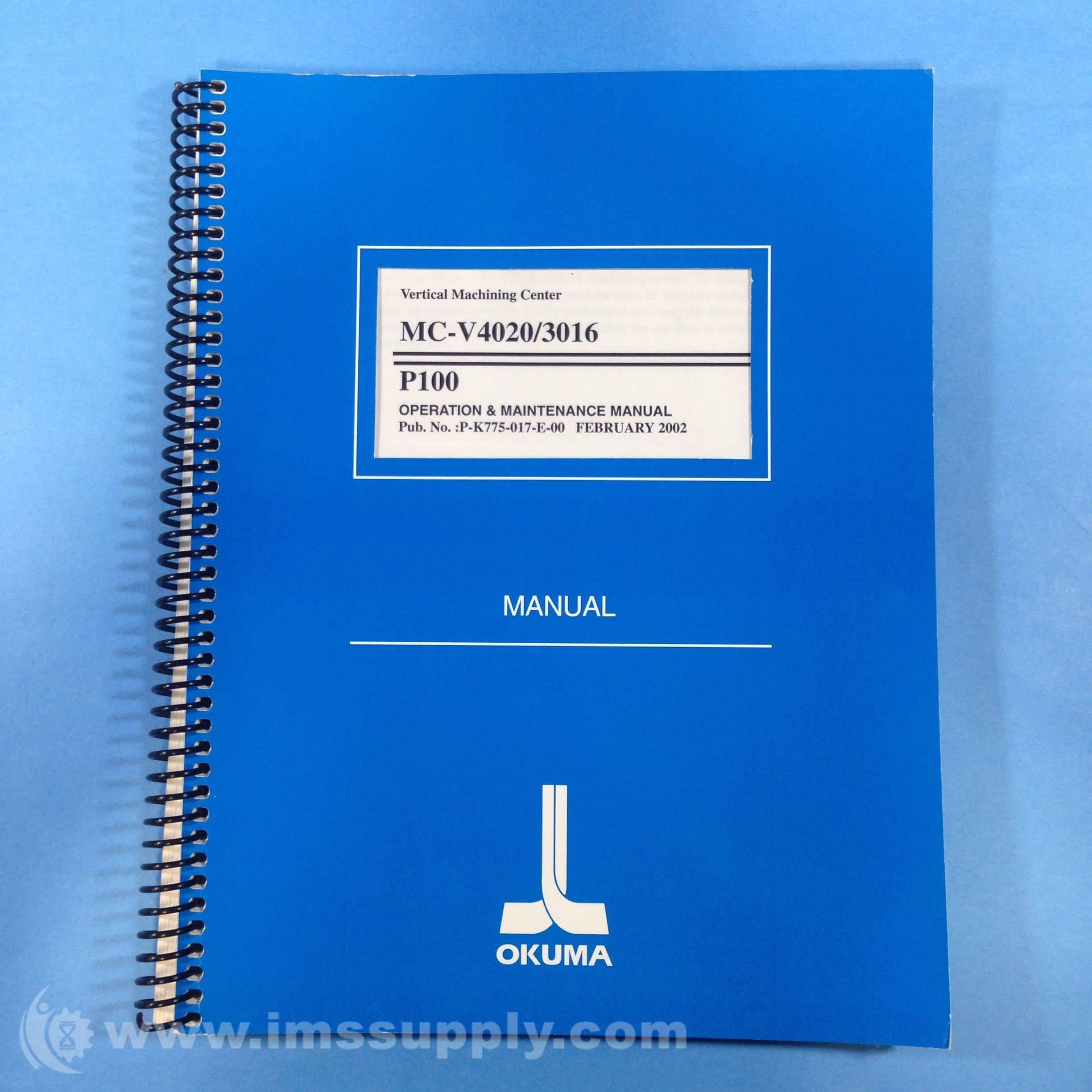 Okuma MC-V4020/3016-P100 Operation & Maintenance Manual - IMS Supply