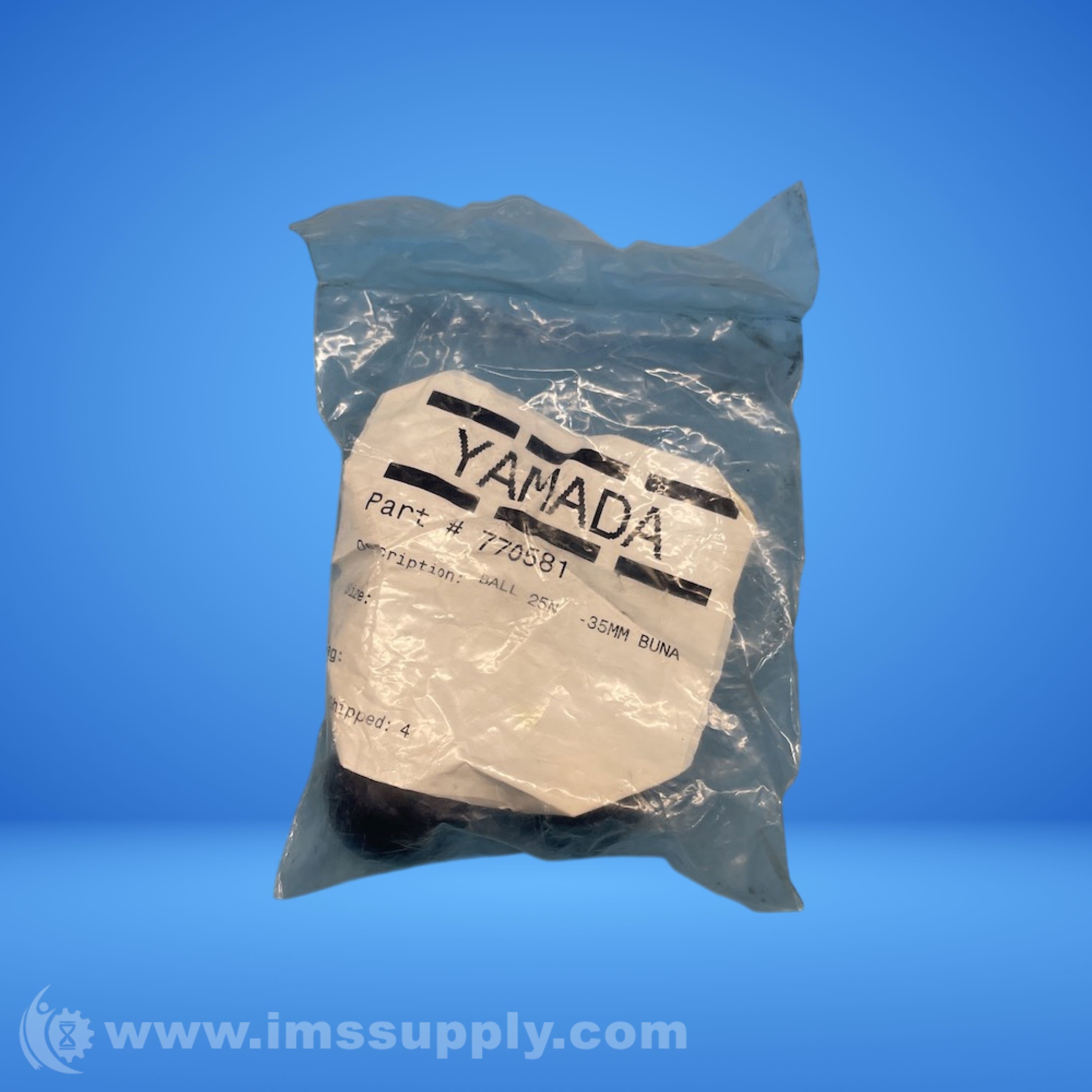 Yamada 770581 Bag of 4 Balls 25N -35MM Buna - IMS Supply