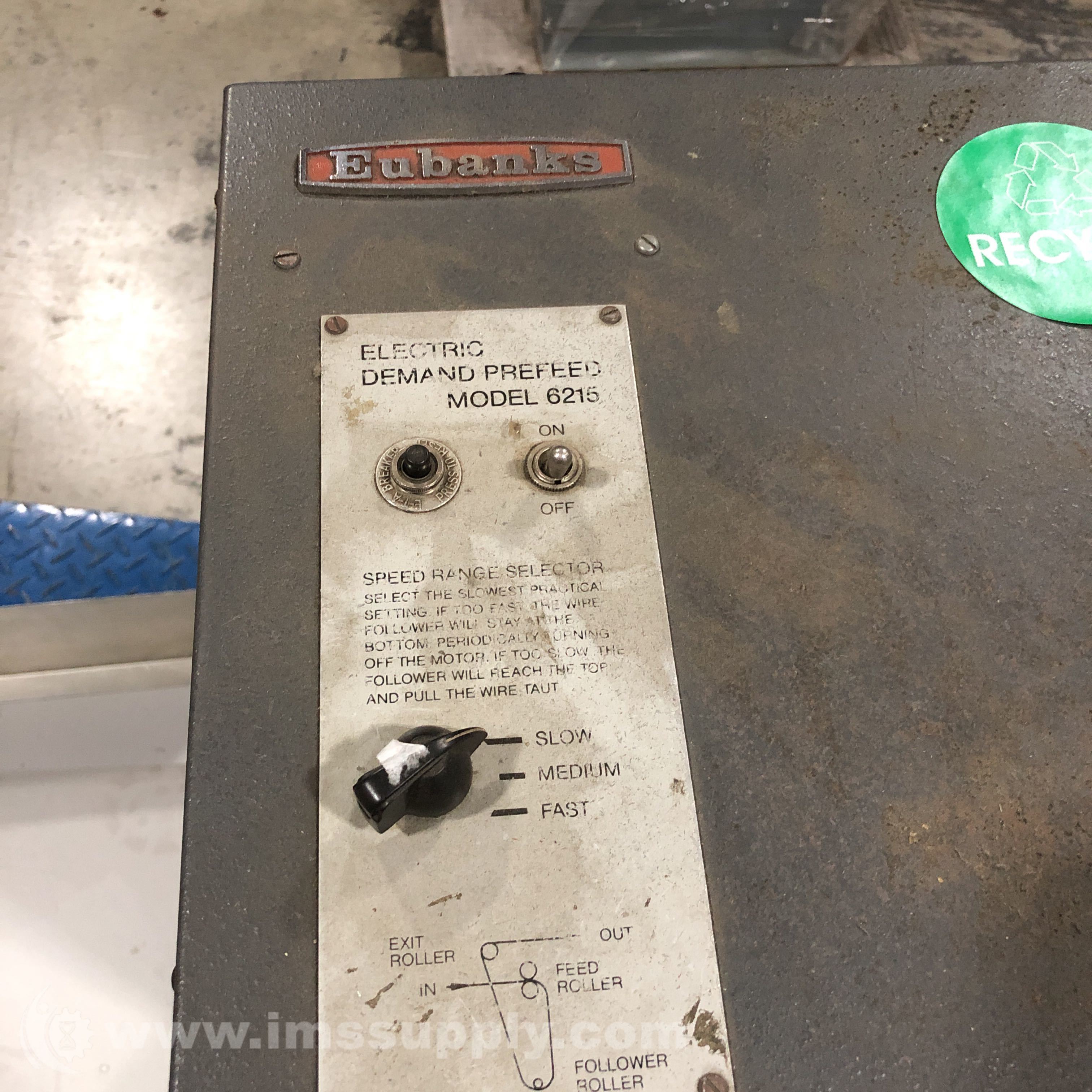 Eubanks 6215 Spool Wire Electric Demand Prefeeder IMS Supply