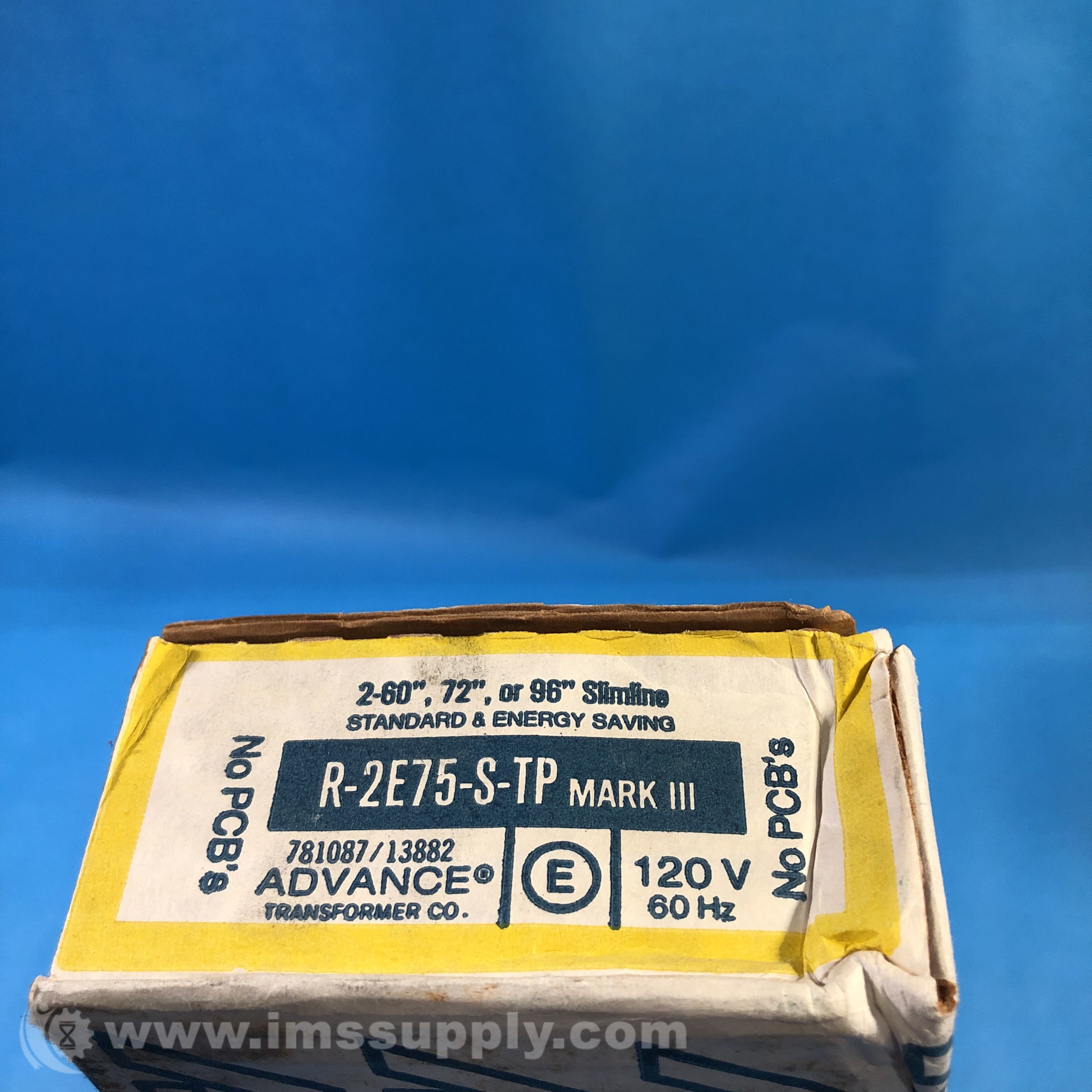 Advance Transformer R2E75S2TP Ballast IMS Supply