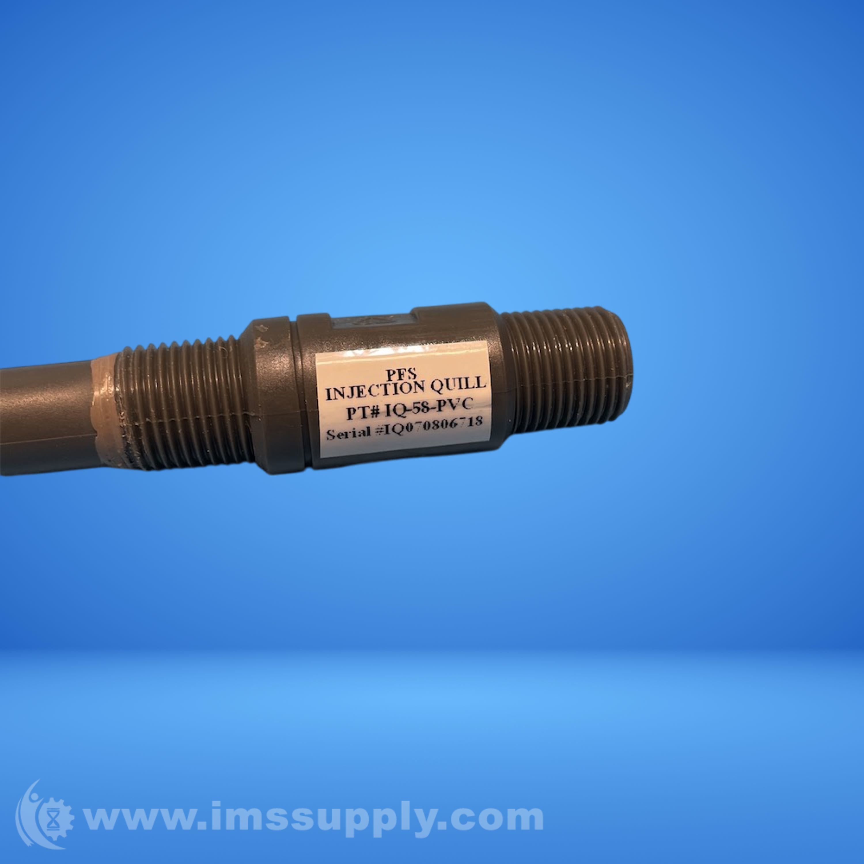 Primary Fluid Systems IQ-58-PVC Injection Quill - IMS Supply