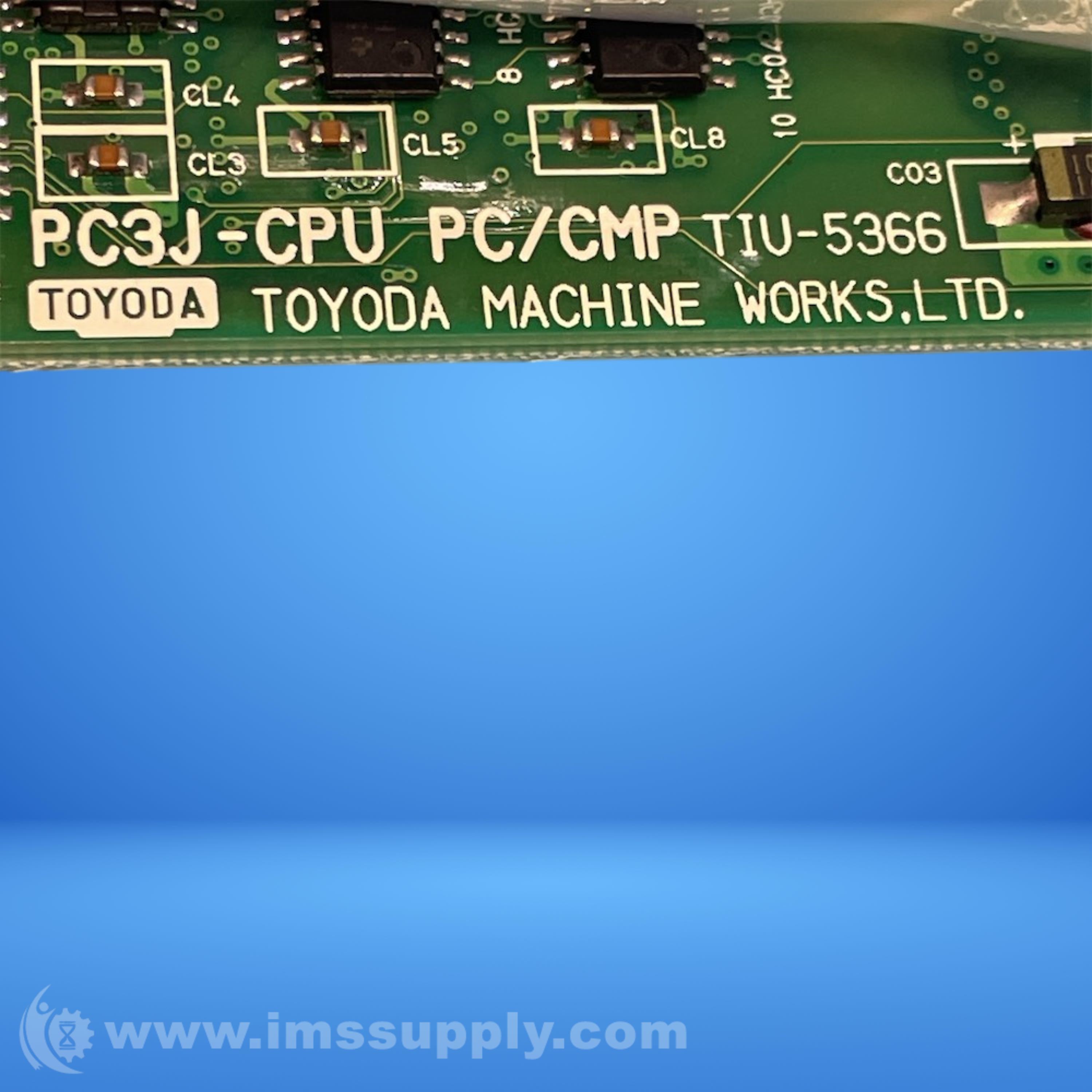 Toyoda Machine Works PC3J-CPU PC/CMP PC Board - IMS Supply